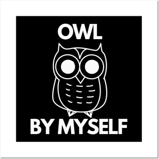 OWL by myself Posters and Art